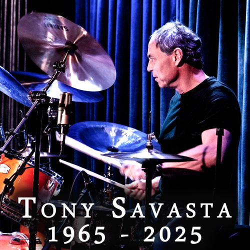 Tony Savasta - RIP